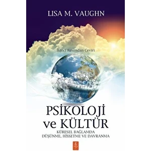Psikoloji ve Kültür - Lisa M. Vaughn