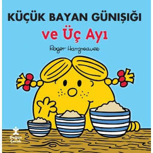 Küçük Bayan Günışığı ve Üç Ayı - Roger Hargreaves