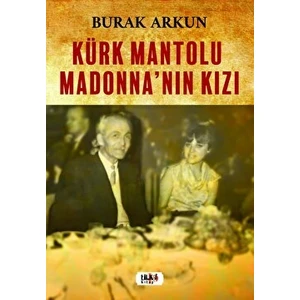 Kürk Mantolu Madonna'nın Kızı  - Burak Arkun