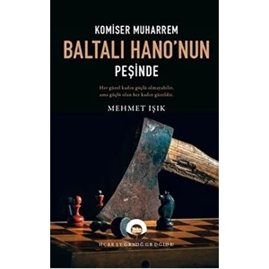 Komiser Muharrem Baltalı Hano'nun Peşinde - Mehmet Işık
