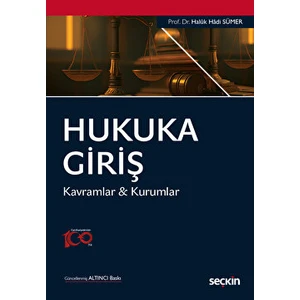 Hukuka Giriş Kavramlar & Kurumlar - Haluk Hadi Sümer