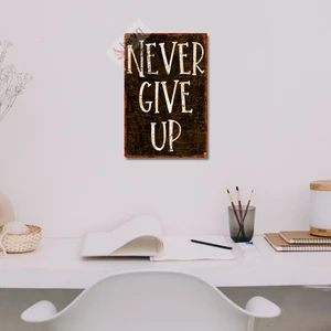 Hayg Equipment Retro Never Give Up Dekoratif Alüminyum Levha, Pozitif Enerji Duvar Tabelası – Siyah – 20cm x 30cm
