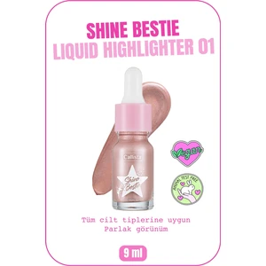 Callista Shine Bestie Highlighter Likit Aydınlatıcı 01 Glam Pixie