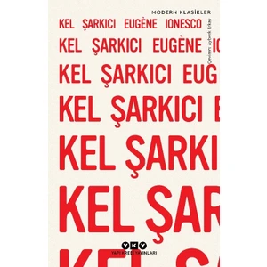 Kel Şarkıcı - Eugène Ionesco