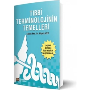 Tıbbi Terminolojinin Temelleri - Niyazi Acer