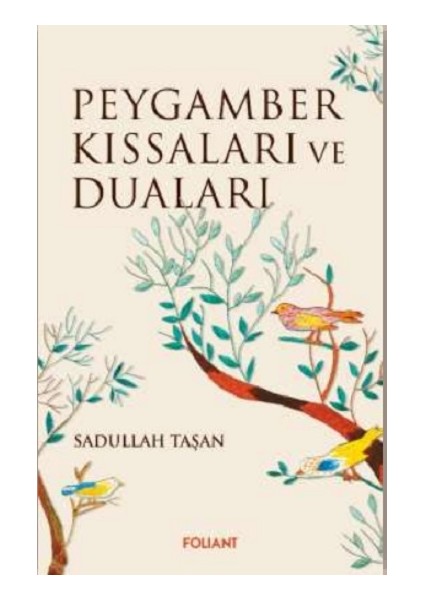 Peygamber Kıssaları ve Duaları