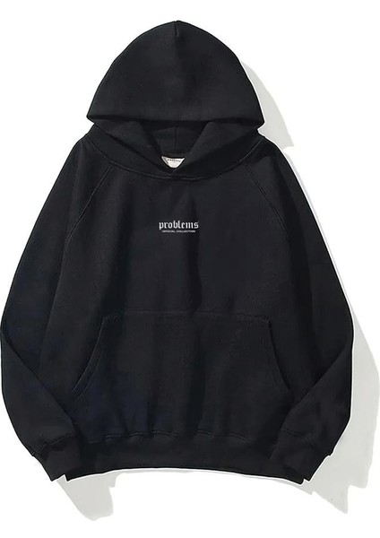 Clothing Kapüşonlu İçi Polar Problems Yazılı Heykel Baskılı Siyah Unisex Sweatshirt fiyatları