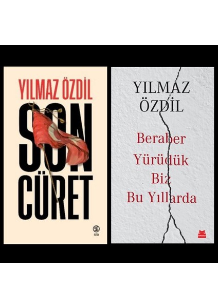 Son Cüret - Beraber Yürüdük Biz Bu Yıllarda - Yılmaz Özdil