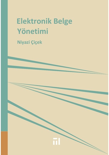 Elekronik Belge Yönetimi - Niyazi Çiçek