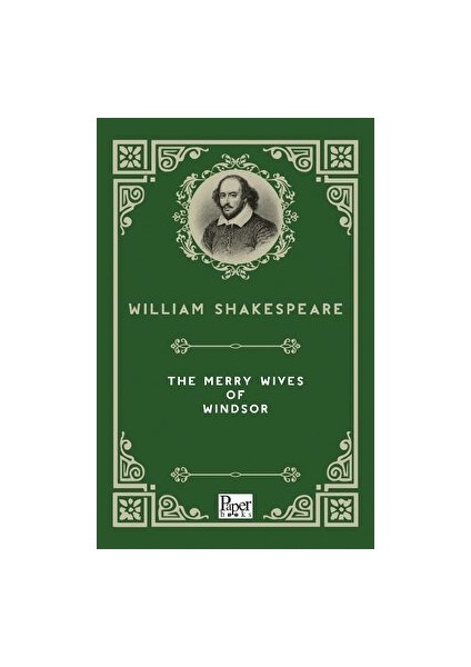 The Merry Wives Of Windsor - William Shakespeare
