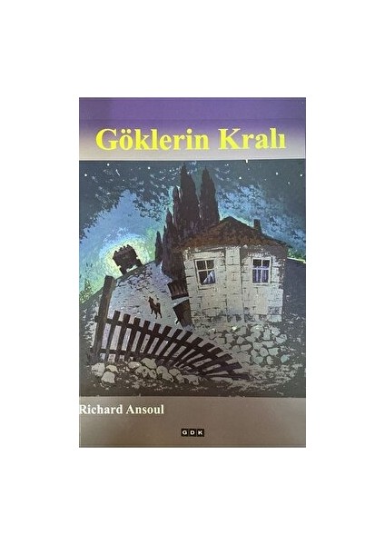 Göklerin Kralı - Richard Ansoul