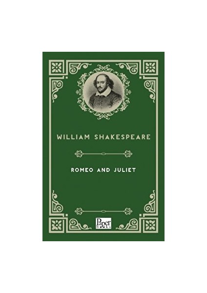 Romeo And Juliet - William Shakespeare
