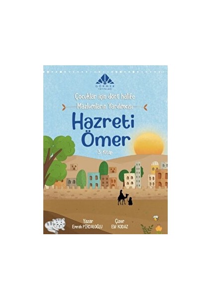 Mazlumların Yardımcısı Hazreti Ömer (3. Kitap) - Emrah Pirdaloğlu