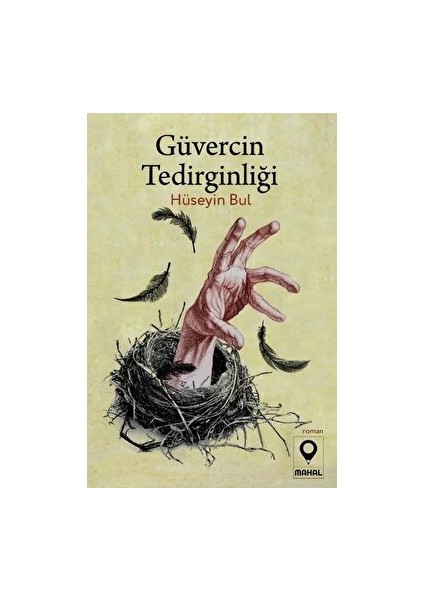 Güvercin Tedirginliği - Hüseyin Bul