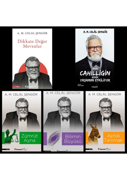 Zümrüt Ayna - Bilimin Büyüsü - Aptalı Tanımak - Senin Cahilliğin Benim Yaşamımı Etkiliyor - Dikkate Değer Mevzular 5 Kitap - A. M. Celal Şengör