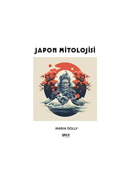 Japon Mitolojisi - Maria Dolly