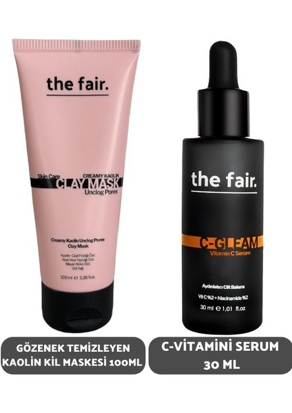 The Fair the fair. Temizleyen Kaolin Kil Maskesi 100 mlC Vitamini Serum Seti 30 ml