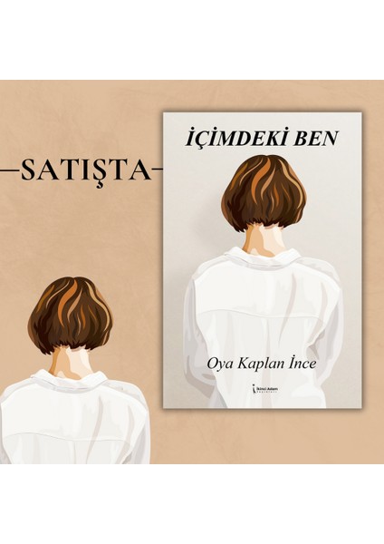 İçimdeki Ben - Oya Kaplan Ince