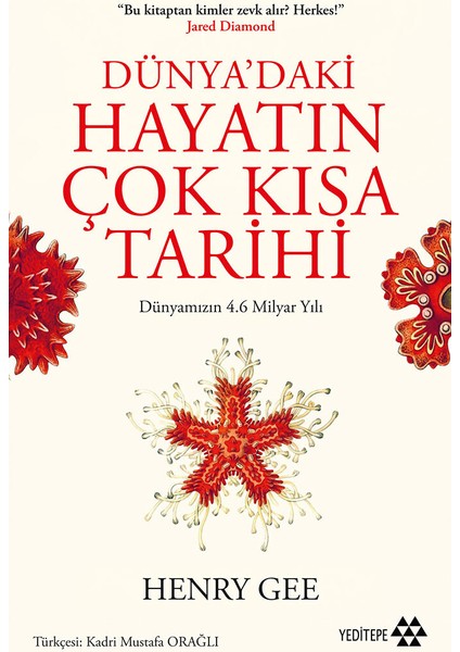 Dünya’daki Hayatın Çok Kısa Tarihi - Henry Gee