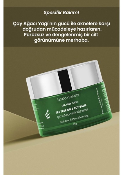 Bade Natural Çay Ağacı Akne Karşıtı Balm Gözenek Sıkılaştırıcı ve Arındırıcı 50 ml