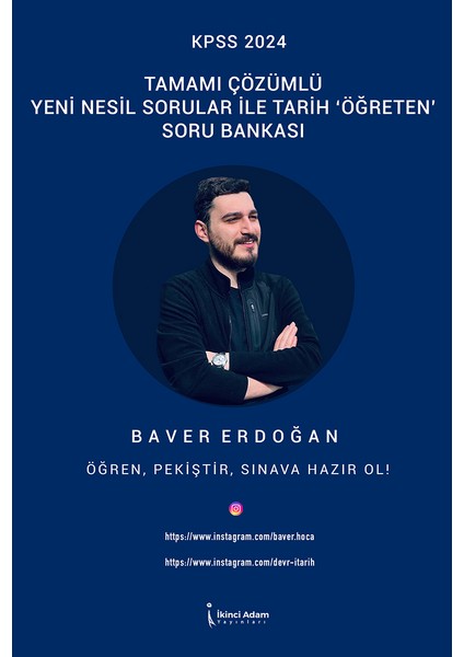 KPSS 2024 Tamamı Çözümlü Yeni Nesil Sorular ile Tarih “Öğreten” Soru Bankası