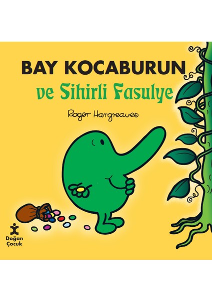 Bay Kocaburun ve Sihirli Fasulye – Roger Hargreaves