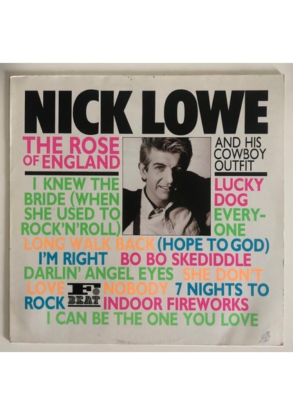 Nick Lowe And His Cowboy Outfit The Rose Of England Lp Plak (1985 Orjinal Alman Baskı)