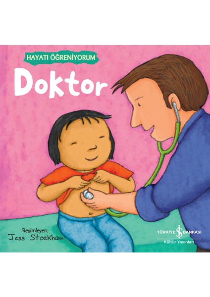 Doktor – Hayatı Öğreniyorum