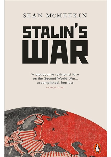 Stalin S War - Sean McMeekin