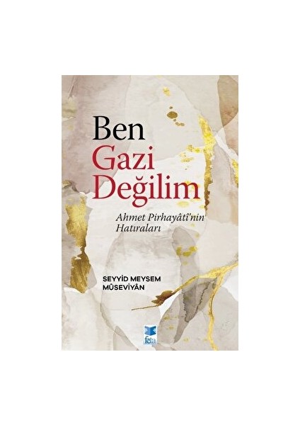 Ben Gazi Değilim - Seyyid Meysem Museviyan