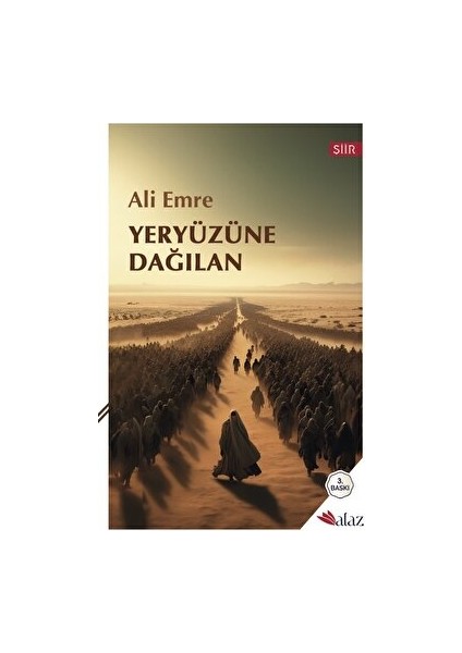 Yeryüzüne Dağılan - Ali Emre