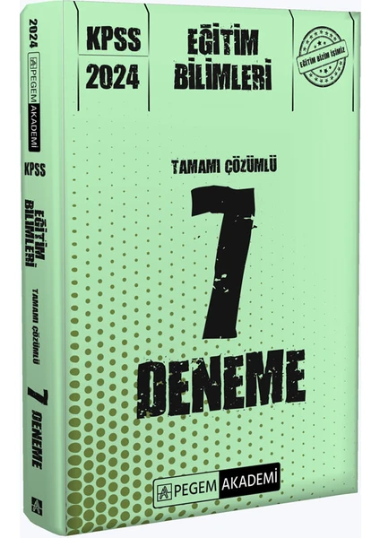 Pegem Akademi Yayıncılık 2024 KPSS Eğitim Bilimleri Tamamı Çözümlü 7 Deneme