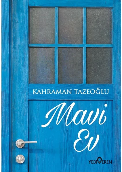 Mavi Ev - Kahraman Tazeoğlu