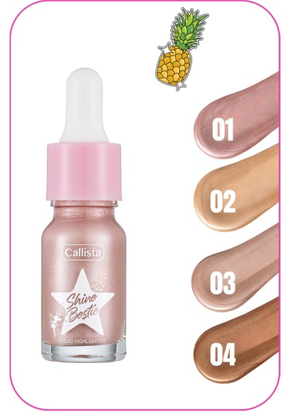 Callista Shine Bestie Highlighter Likit Aydınlatıcı 02 Mystic Pixie