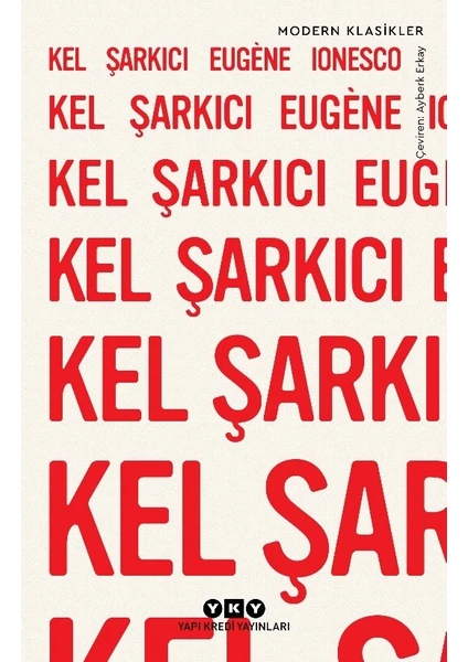 Kel Şarkıcı - Eugène Ionesco