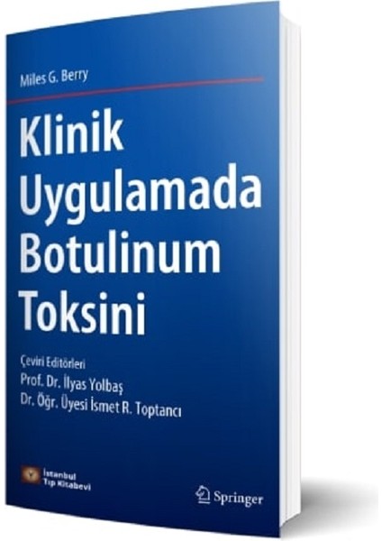Klinik Uygulamada Botulinum Toksini - İlyas Yolbaş