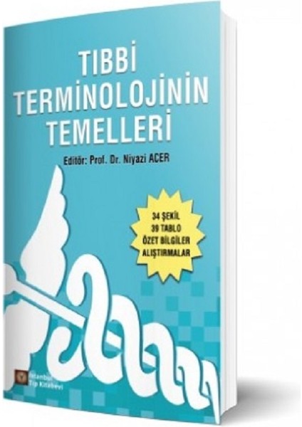 Tıbbi Terminolojinin Temelleri - Niyazi Acer