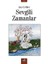 Sevgili Zamanlar - Ayçe Çeliker 1