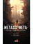 Metasız Meta - Metaverse Yaşam Dünyasının Eleştirel Ekonomi Politiği 1