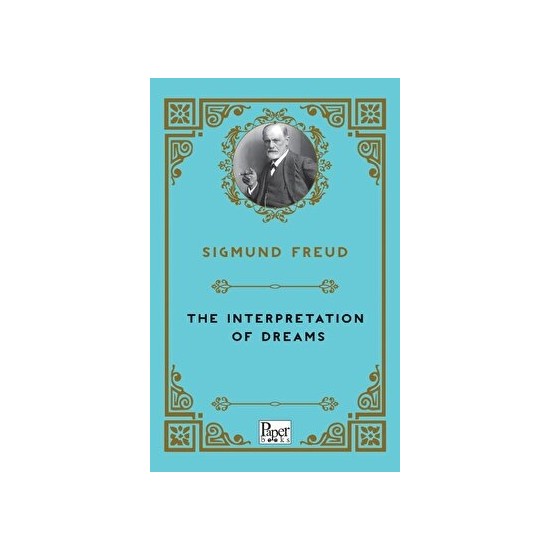 The Interpretation Of Dreams Sigmund Freud Kitabı ve Fiyatı