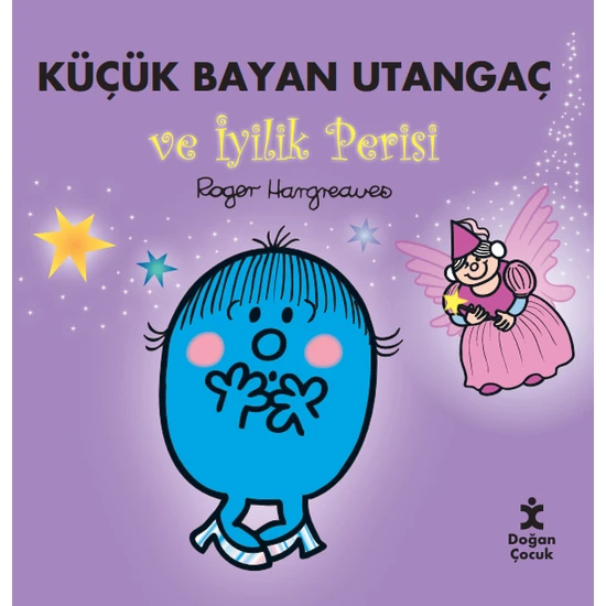 Küçük Bayan Utangaç ve Iyilik Perisi - Roger Hargreaves