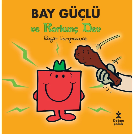 Bay Güçlü ve Korkunç Dev - Roger Hargreaves