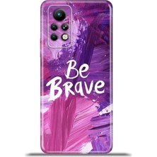 Cupcase Infinix Note 11 Pro Kılıf Esnek Silikon Kamera Koruma 4K Desenli Özel Tasarım - Be Brave