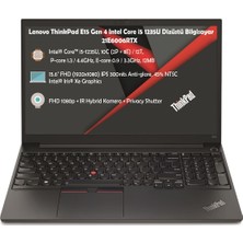 Lenovo Thinkpad E15 Gen4 Intel Core I5 1235U 24 GB 256 GB SSD 15.6" Fhd Windows 10 Pro Taşınabilir Bilgisayar  21E6006RTXW07