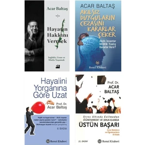 Hayatın Hakkını Vermek - Akılsız Duyguların Cezasını Kararlar Çeker - Üstün Başarı - Hayalini Yorganına Göre Uzat 4 - Acar Baltaş
