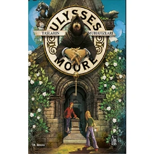 Ulysses Moore 5 - Taşların Muhafızları - Pierdomenico Baccalario