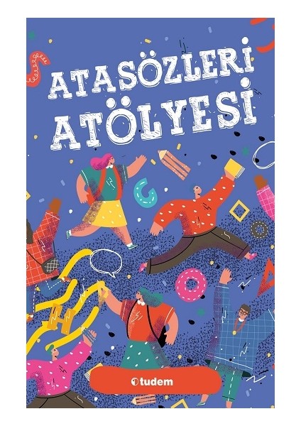 Atasözleri Atölyesi