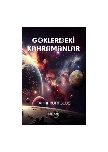 Göklerdeki Kahramanlar - Fahri Kurtuluş