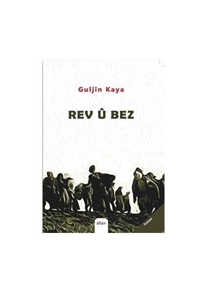 Rev Ü Bez - Guljin Kaya