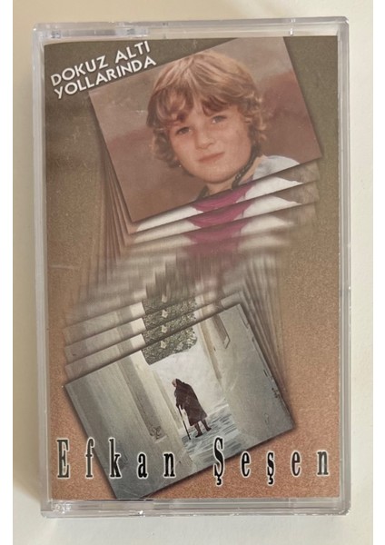 Efkan Şeşen Dokuz Altı Yollarında Kaset (Orjinal Dönem Baskı)